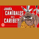 Canibales Caribe