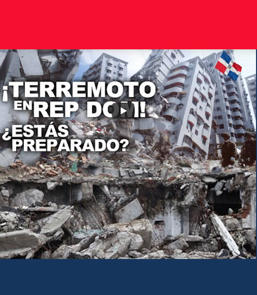 Terremotos en la RD- ¿Estás preparado?